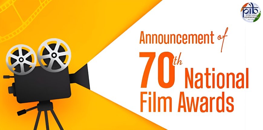 Celebrating Excellence: Highlights from the 70th National Film Awards 2024 in India